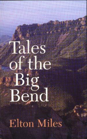 Tales of the Big Bend - Click Image to Close